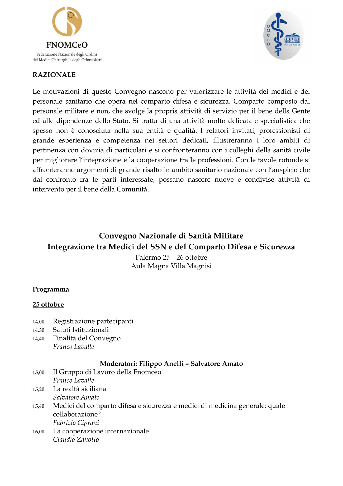 Convegno Nazionale di Sanità Militare: Integrazione tra Medici del SSN e del Comparto Difesa e Sicurezza 