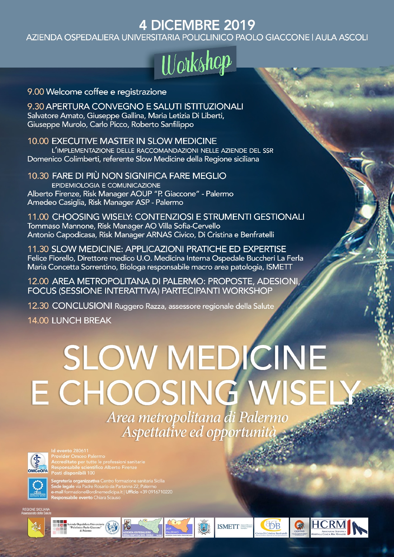 Workshop SLOW MEDICINE E CHOOSING WISELY AREA METROPOLITANA DI PALERMO. Aspettative ed Opportunità