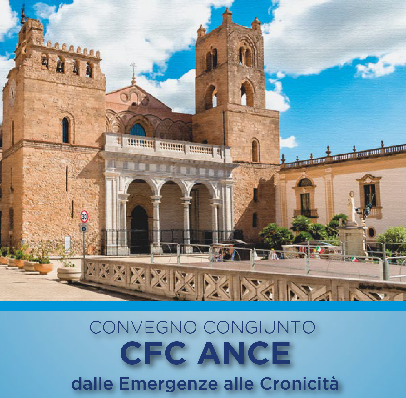 Convegno Congiunto CFC ANCE dalle Emergenze alla Cronicità 