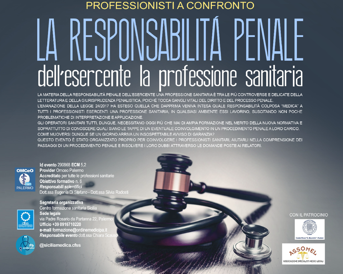 La responsabilità penale dell'esercente la professione sanitaria: professionisti a confronto - ATTENZIONE L'evento è rimandato a data da destinarsi, secondo avviso della CNFC del 25/02/2020