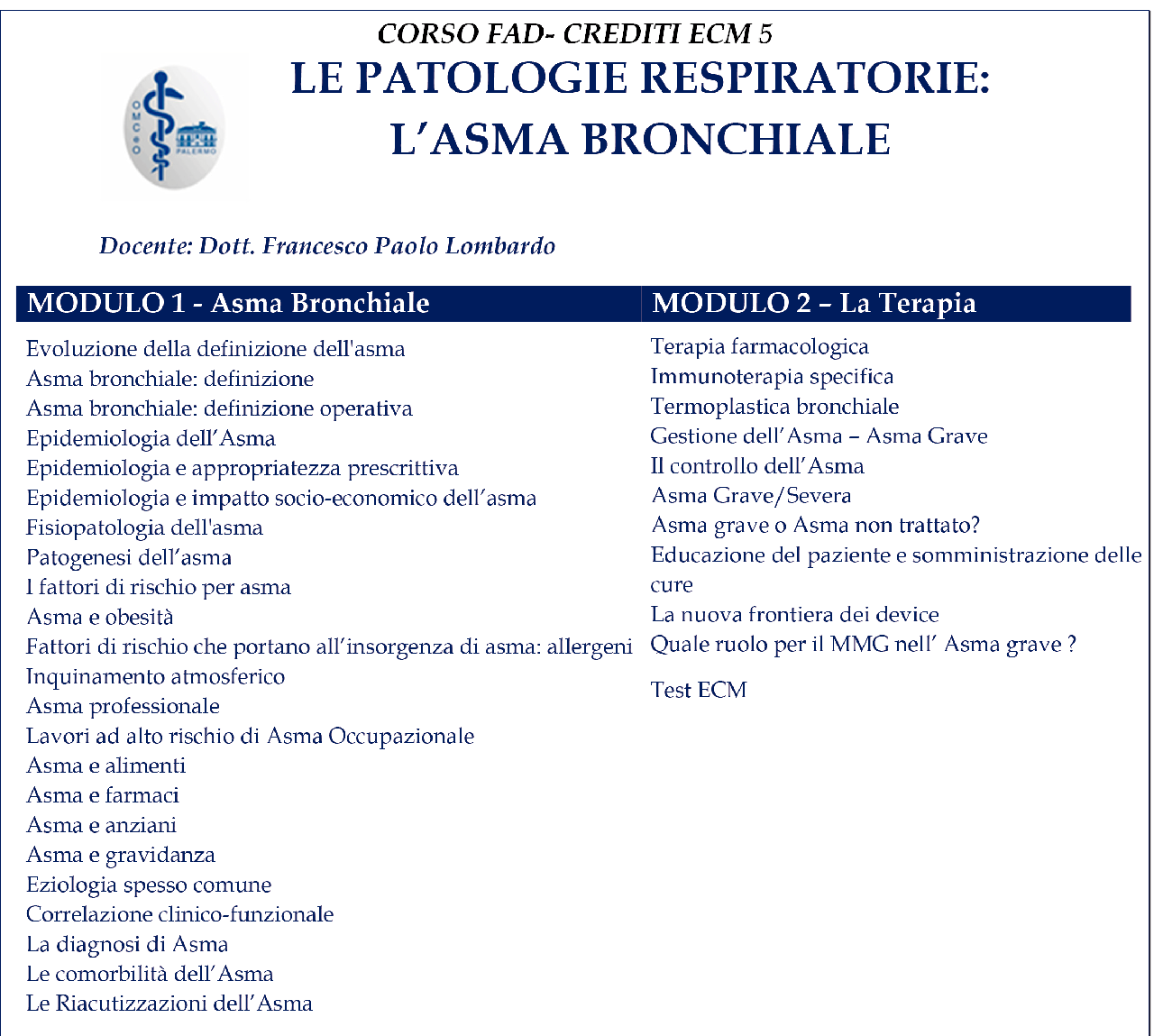 LE PATOLOGIE RESPIRATORIE: L’ASMA BRONCHIALE