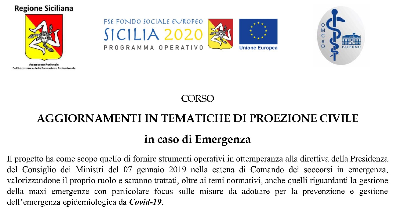 AGGIORNAMENTI IN TEMATICHE DI PROTEZIONE CIVILE in caso di Emergenza - 12 incontri FAD dal 30.10.2021 all'11.12.2021 (20 crediti Ecm come autoformazione)