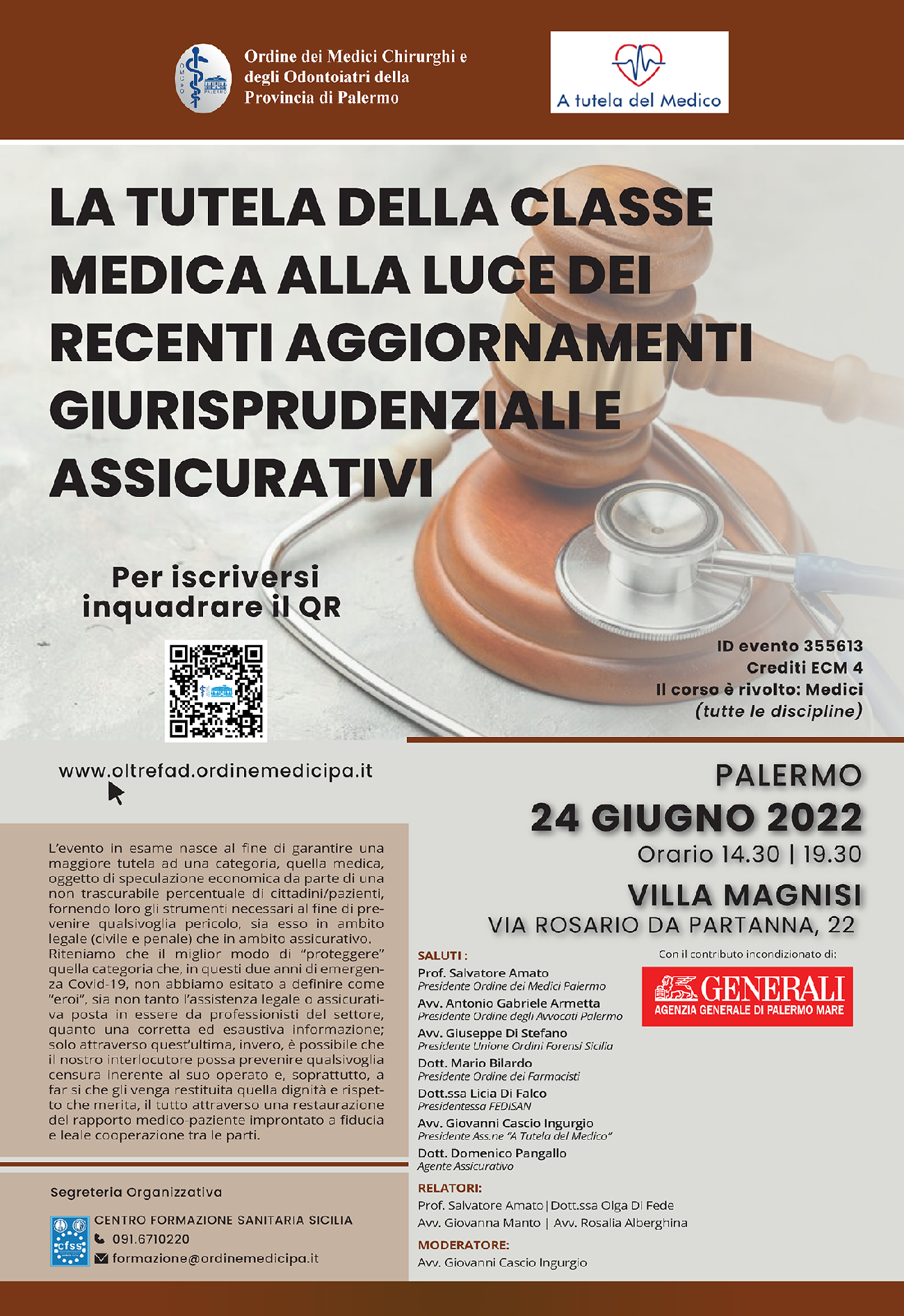 LA TUTELA DELLA CLASSE MEDICA ALLA LUCE DEI RECENTI AGGIORNAMENTI GIURISPRUDENZIALI E ASSICURATIVI 