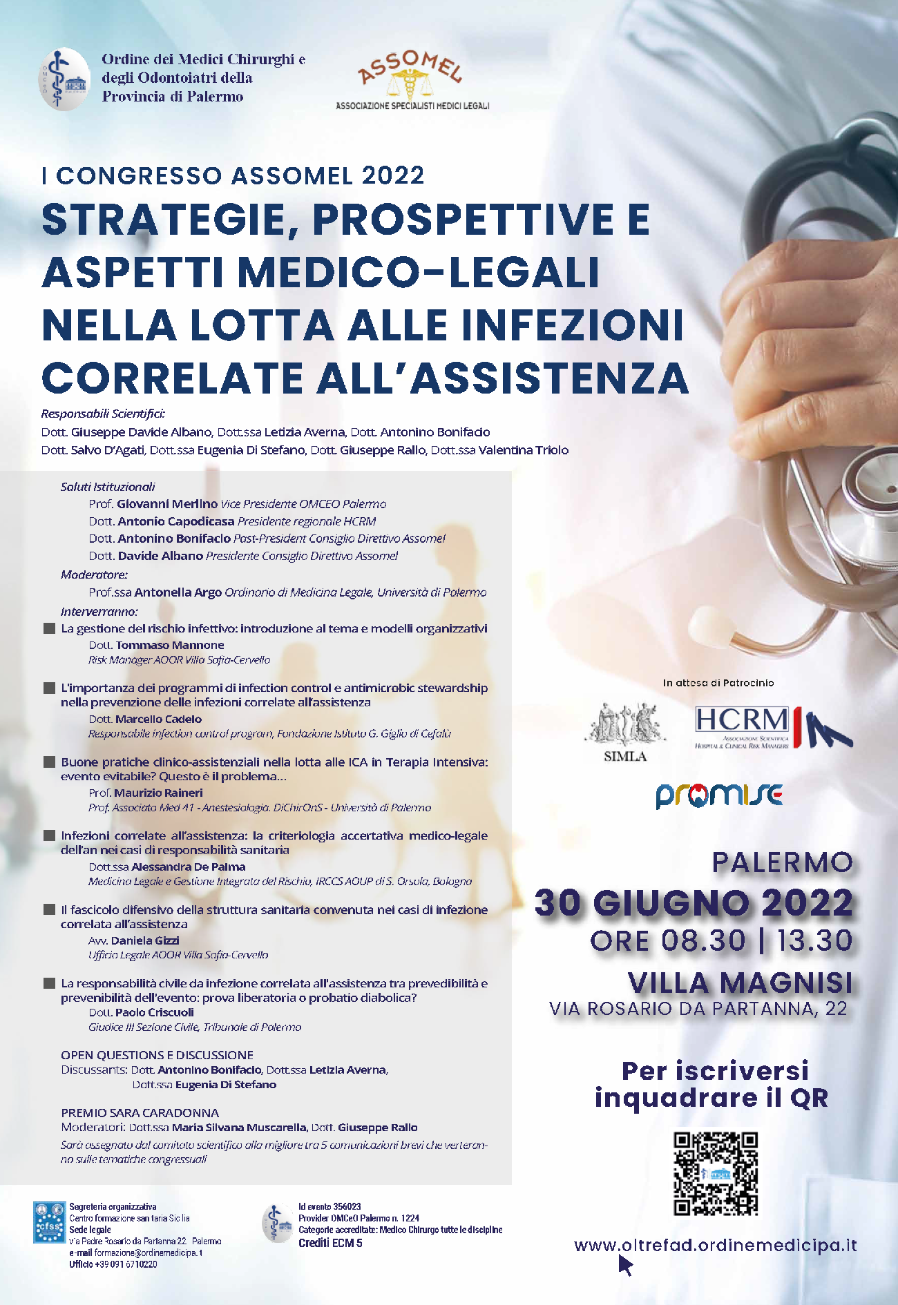 STRATEGIE, PROSPETTIVE E ASPETTI MEDICO-LEGALI NELLA LOTTA ALLE INFEZIONI CORRELATE ALL'ASSISTENZA