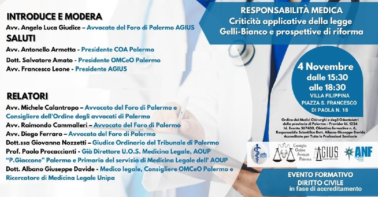 RESPONSABILITÀ MEDICA: CRITICITÀ APPLICATIVE DELLA RECENTE RIFORMA GELLI BIANCO E PROSPETTIVE DI RIFORMA 