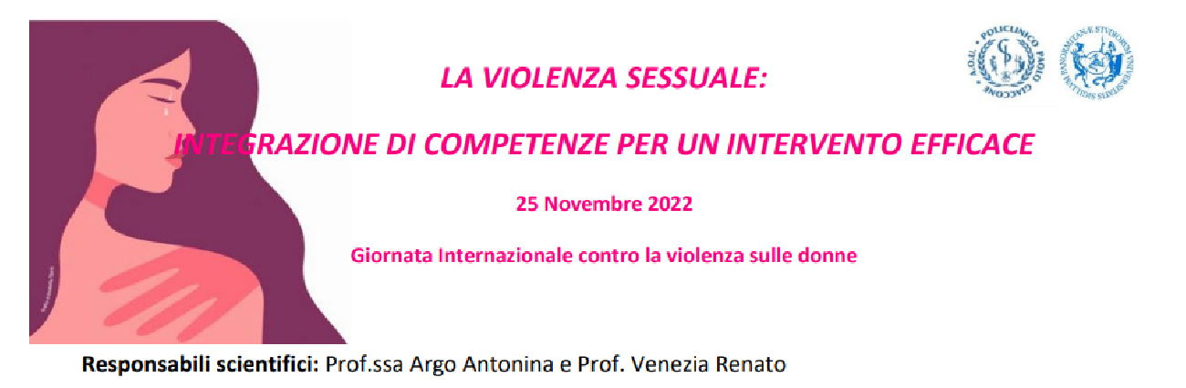 LA VIOLENZA SESSUALE: INTEGRAZIONE DI COMPETENZE PER UN INTERVENTO EFFICACE 