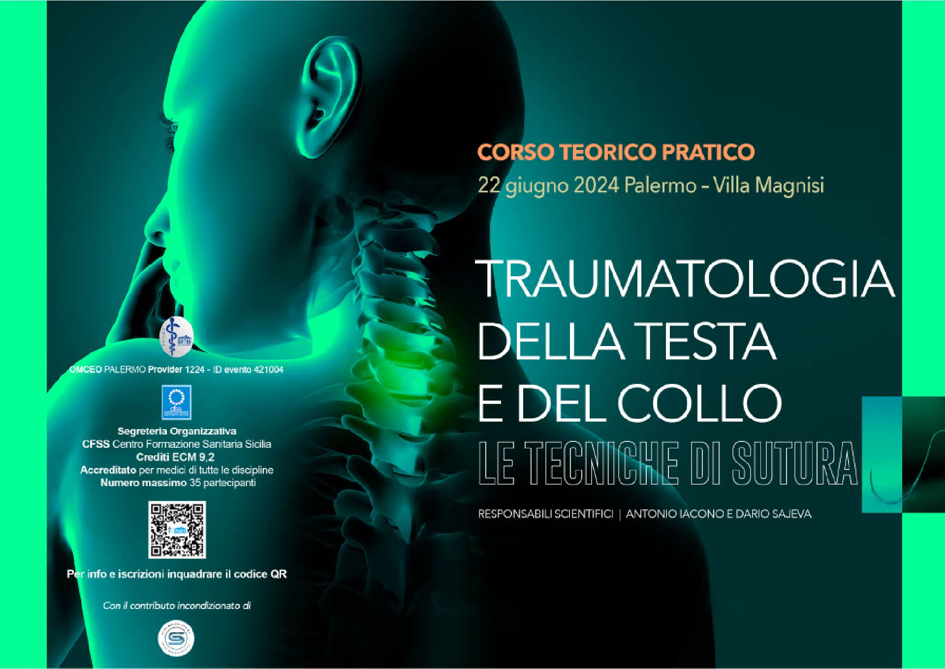 CORSO TEORICO PRATICO TRAUMATOLOGIA DELLA TESTA E DEL COLLO E TECNICHE DI SUTURA