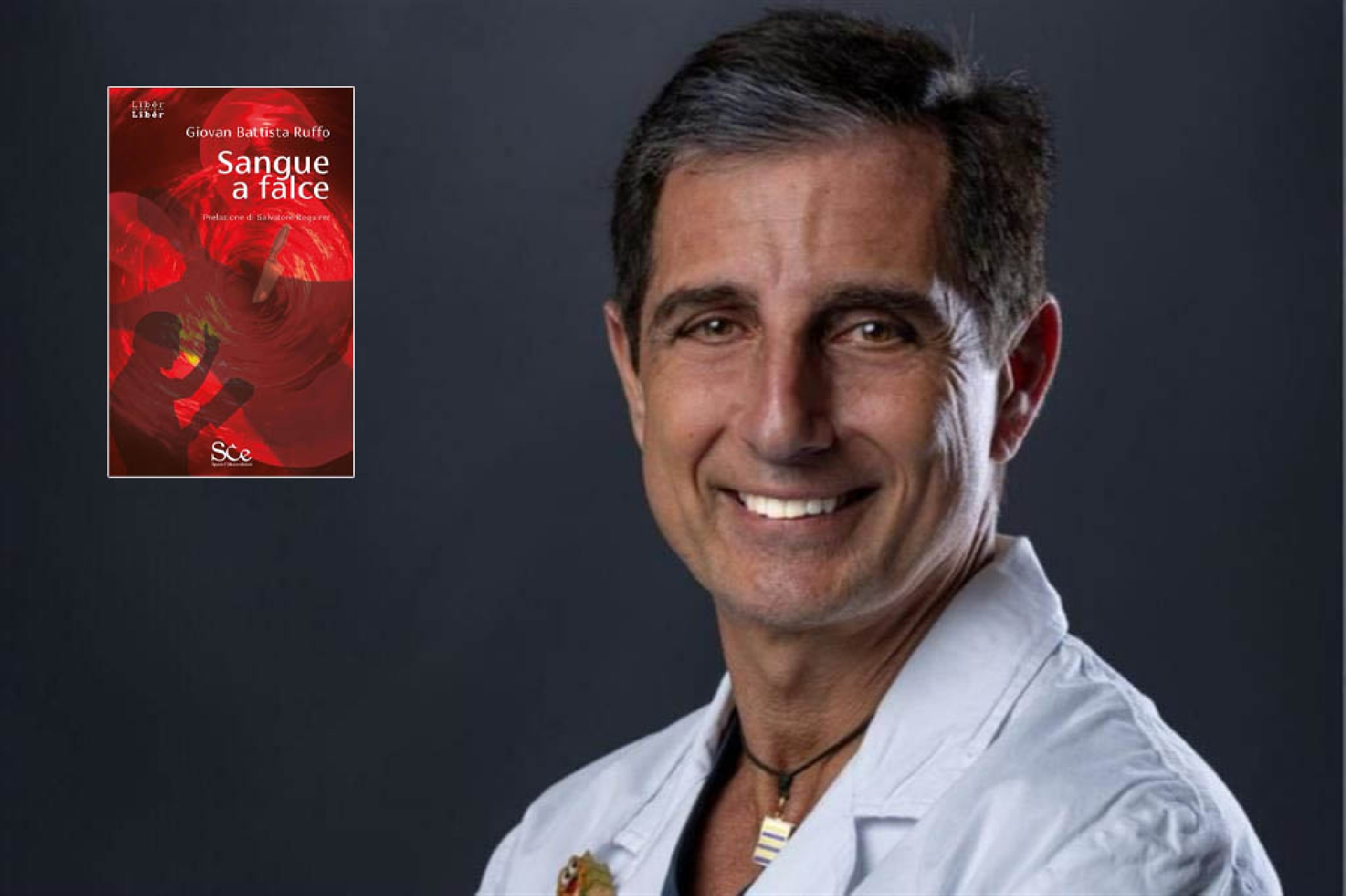 ANEMIA FALCIFORME: PRESENTATO IL ROMANZO “SANGUE A FALCE” DI GIOVAN BATTISTA RUFFO  