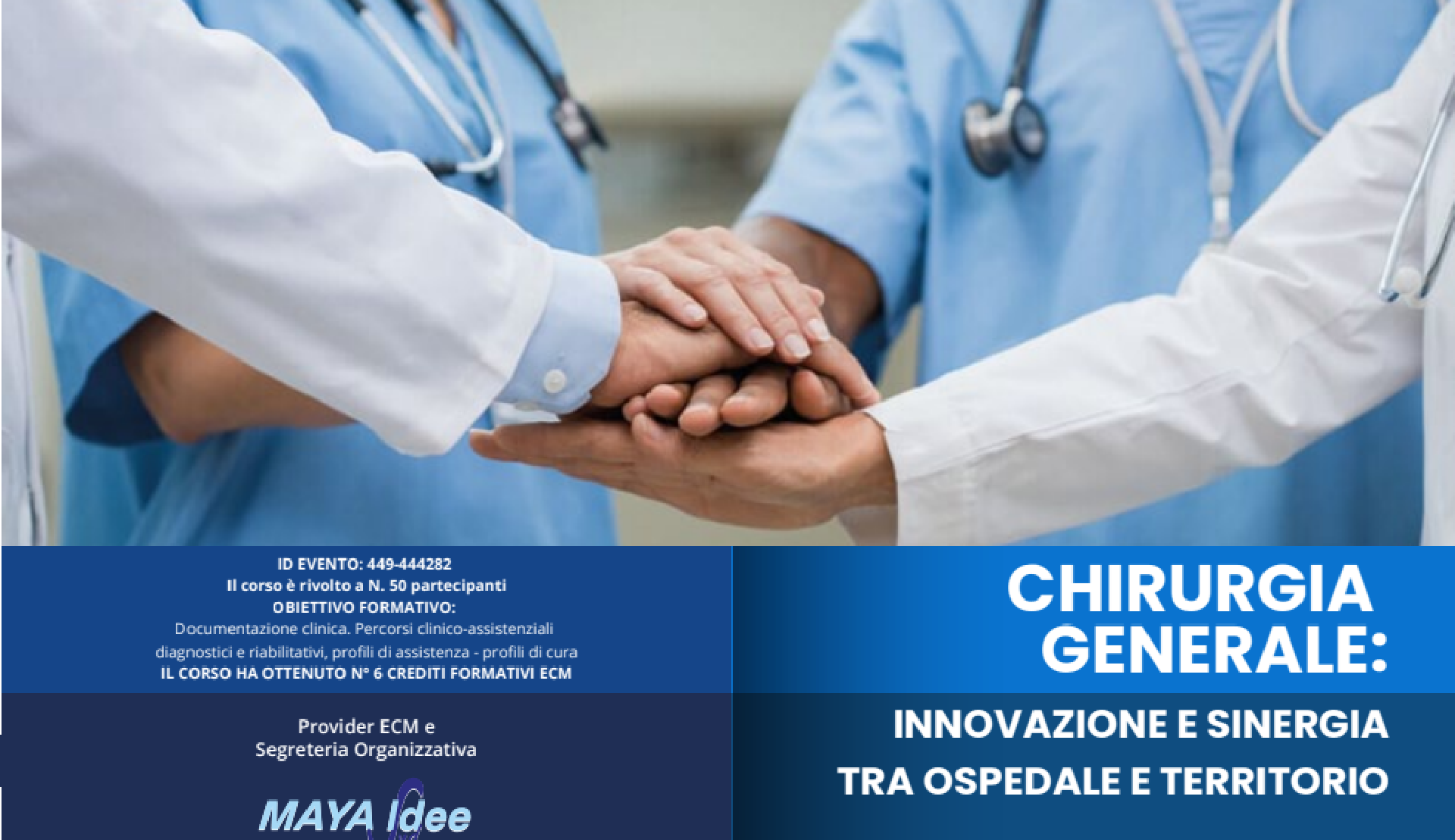 CHIRURGIA GENERALE: INNOVAZIONE E SINERGIA TRA OSPEDALE E TERRITORIO